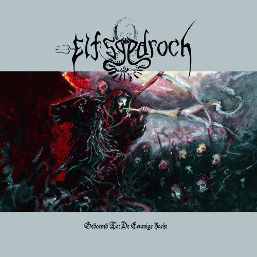 Elfsgedroch : Gedoemd tot de Eeuwige Jacht